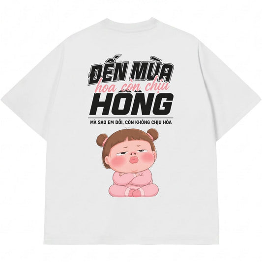 Áo Thun Dỗi Lâu