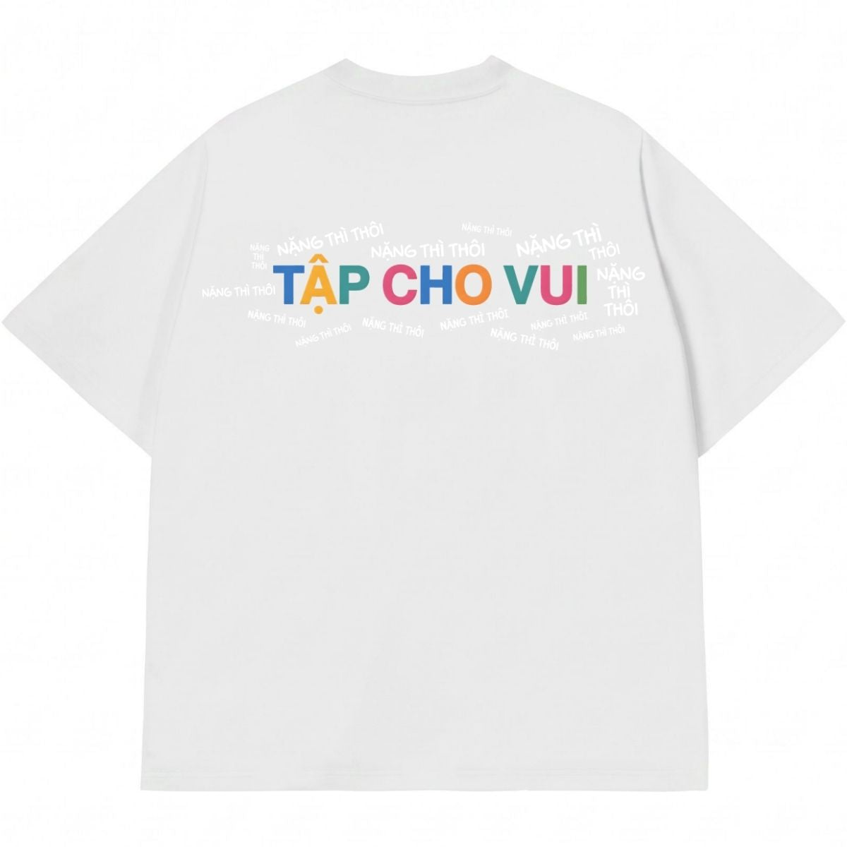 Áo Thun Tập Cho Vui