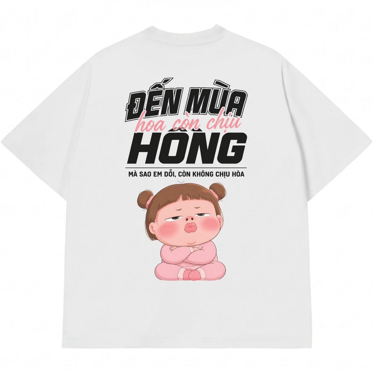 Áo Thun Dỗi Lâu