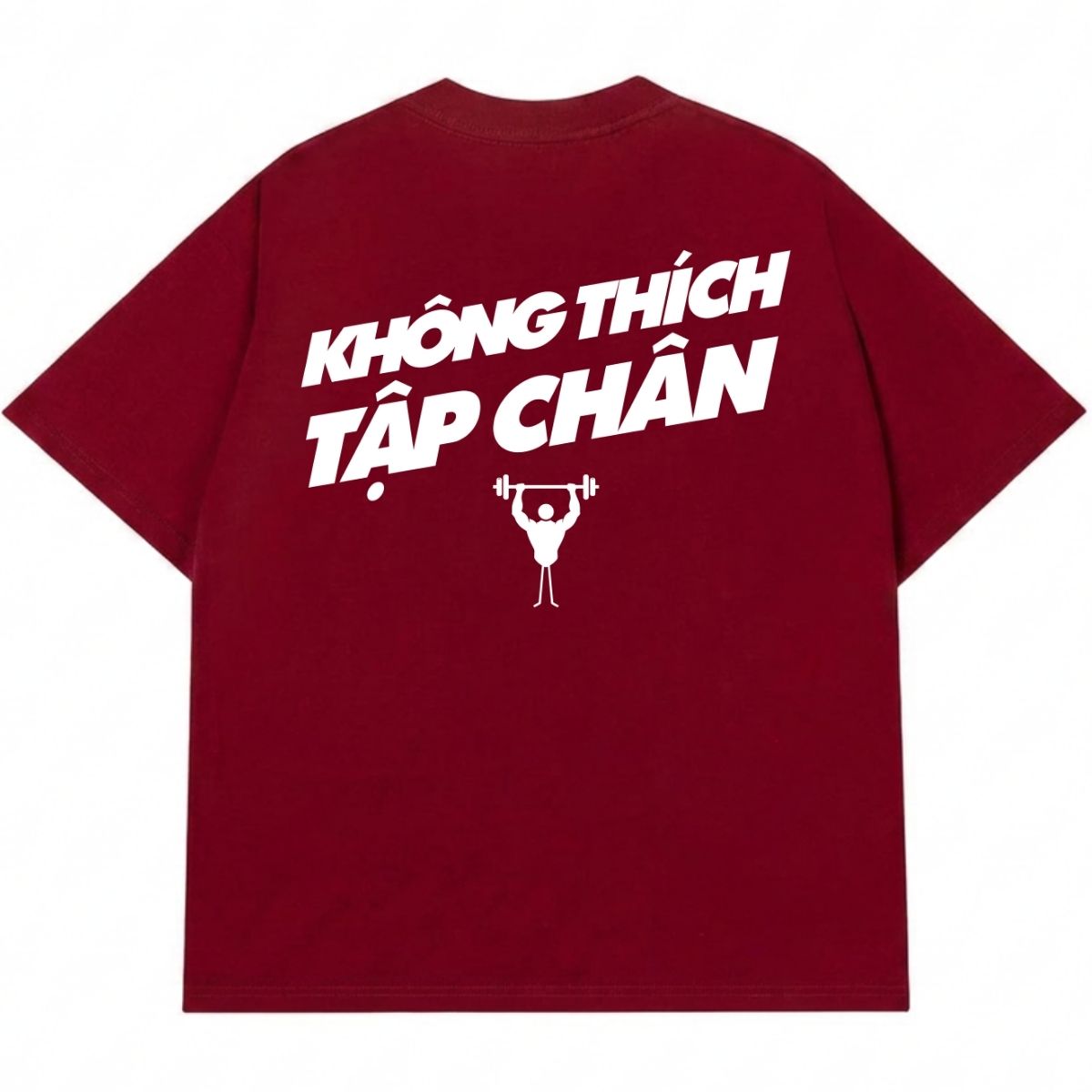Áo Thun Không Thích Tập Chân